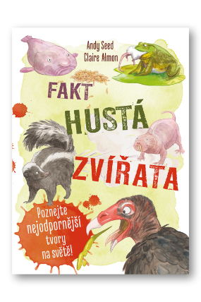 Fakt hustá zvířata - Poznejte nejodpornější tvory na světě