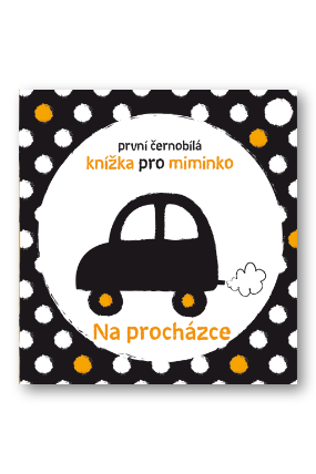 Na procházce - První černobílá knížka pro miminko