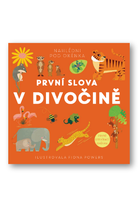 První slova V divočině