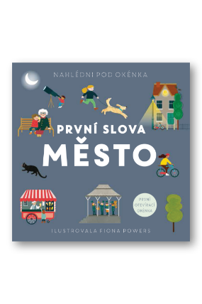 První slova Město