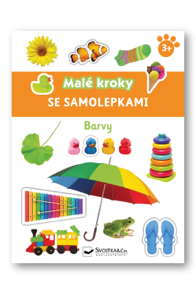 Barvy - Malé kroky se samolepkami 3+