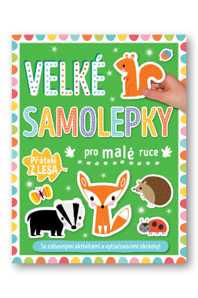 Velké samolepky pro malé ruce - Přátelé z lesa
