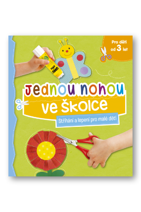 Jednou nohou ve školce - Stříhání a lepení pro malé děti