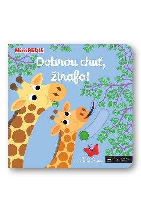 MiniPEDIE – Dobrou chuť, žirafo!