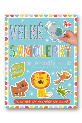 Velké samolepky pro malé ruce Divoká zvířata