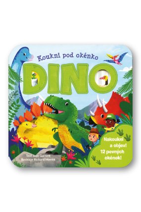 Koukni pod okénko DINO