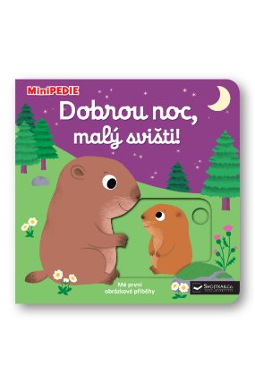 MiniPEDIE Dobrou noc, malý svišti!