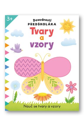 Dovednosti předškoláka Tvary a vzory