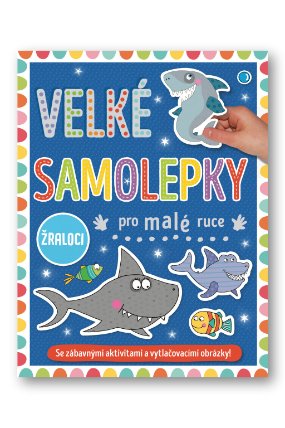 Velké samolepky pro malé ruce Žraloci