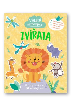 Velké samolepky Zvířata - Aktivity s více než 80 samolepkami