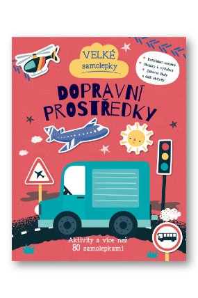 Velké samolepky Dopravní prostředky - Aktivity s více než 80 samolepkami