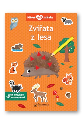 Máme rádi zvířata - Zvířata z lesa