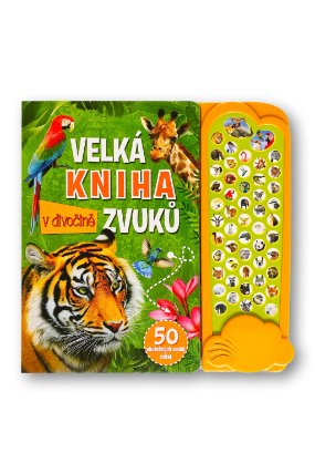 Velká kniha zvuků v divočině