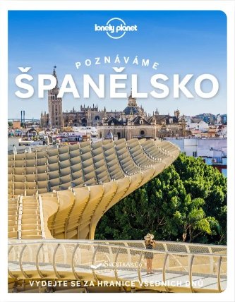Poznáváme Španělsko - Lonely Planet