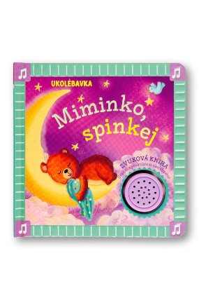 Ukolébavka Miminko, spinkej