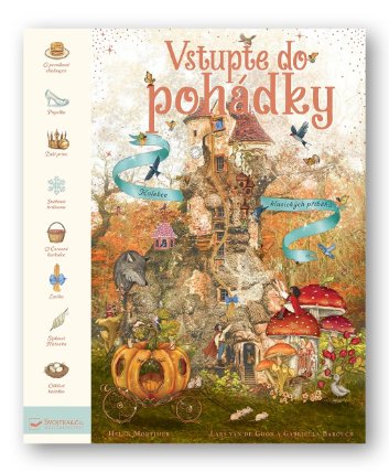 Vstupte do pohádky - Kolekce klasických příběhů
