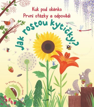 Kuk pod okénko, Jak rostou kytičky? První otázky a odpovědi