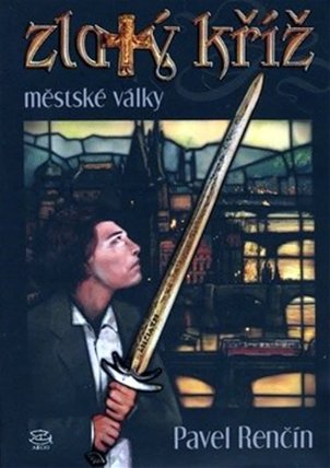 Zlatý kříž - Městské války