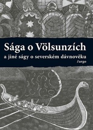 Sága o Völsunzích a jiné ságy o severském dávnově