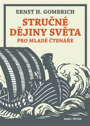 Stručné dějiny světa pro mladé čtenáře