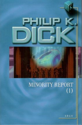 Minority Report I.