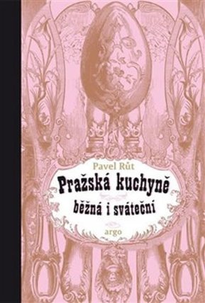 Pražská kuchyně běžná i sváteční