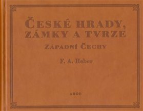 České hrady, zámky a tvrze I.