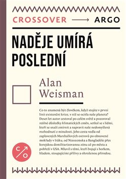 Naděje umírá poslední
