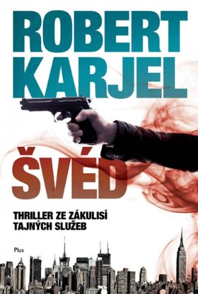 Švéd - Thriller ze zákulisí tajných služeb