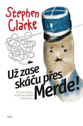 Už zase skáču přes Merde!