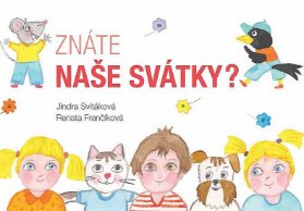 Znáte naše svátky?