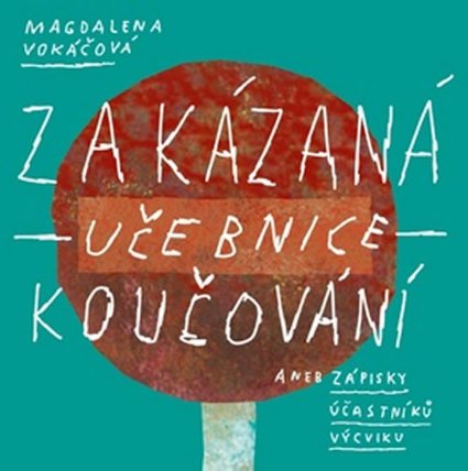 Zakázaná učebnice koučování