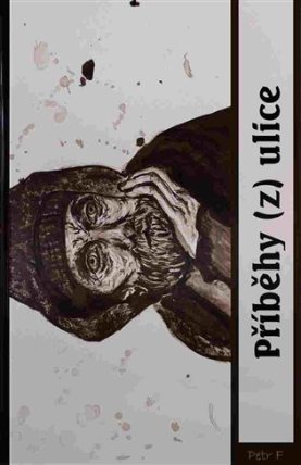 Příběhy (z) ulice