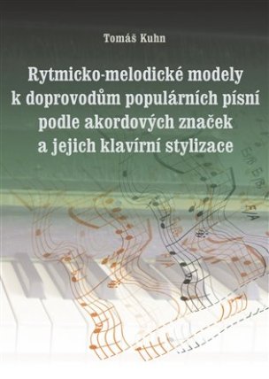 Rytmicko-melodické modely k doprovodu populárních písní podle akordových značek a její kla
