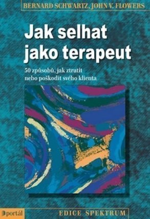 Jak selhat jako terapeut