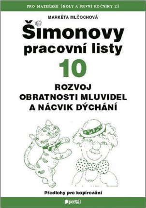 ŠPL 10 - Rozvoj obratnosti mluvidel a nácvik dýchání