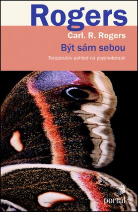 Být sám sebou - Terapeutův pohled na psychoterapii