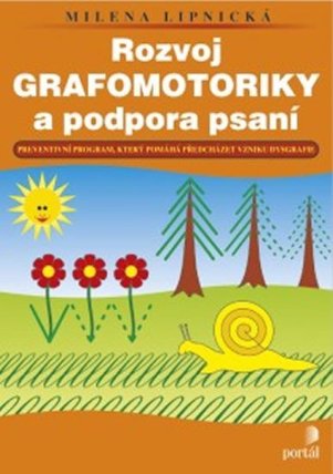 Rozvoj grafomotoriky a podpora psaní