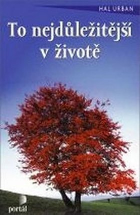 To nejdůležitější v životě