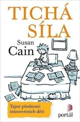 Tichá síla - Tajné přednosti introvertních dětí