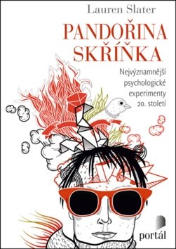 Pandořina skříňka: Nejvýznamnější psychologické experimenty 20. století