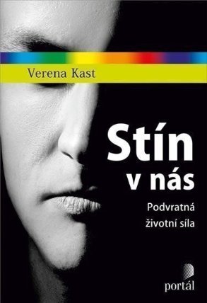 Stín v nás - Podvratná životní síla