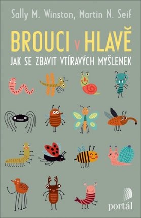 Brouci v hlavě - Jak se zbavit vtíravých myšlenek