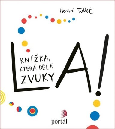 La! - Knížka, která dělá zvuky