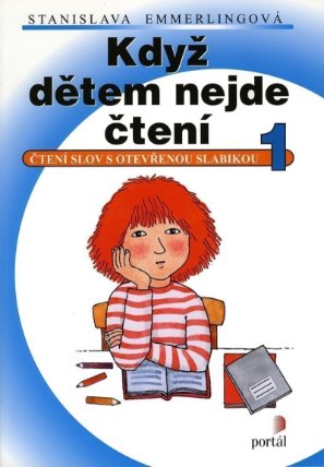 Když dětem nejde čtení 1 - Čtení slov s otevřenou slabikou