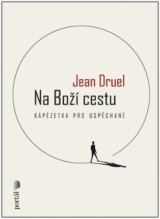 Na Boží cestu - Kápézetka pro uspěchané