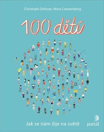 100 dětí - Jak se nám žije na světě