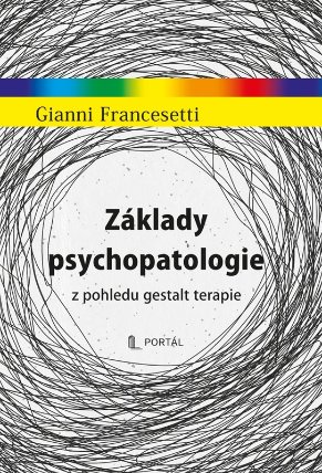 Základy psychopatologie z pohledu gestalt terapie