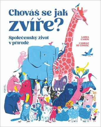 Chováš se jak zvíře? - Společenský život v přírodě