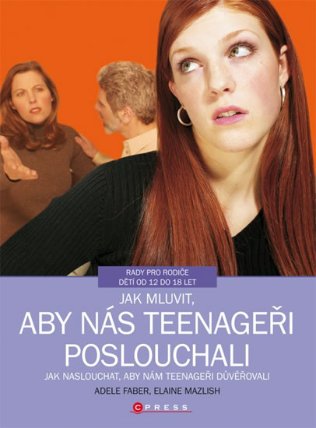 Jak mluvit, aby nás teenageři poslouchal